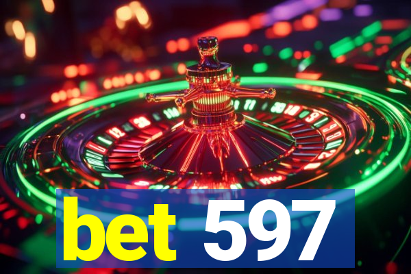 bet 597